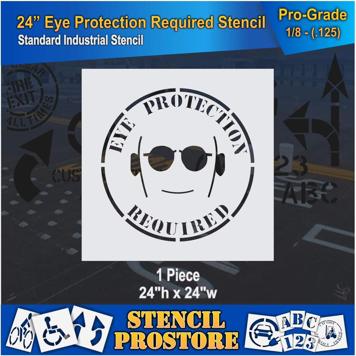 Eye Protection Floor Marking Stencil 24 Inch X 24 Inch X 1/8 Inch B34830